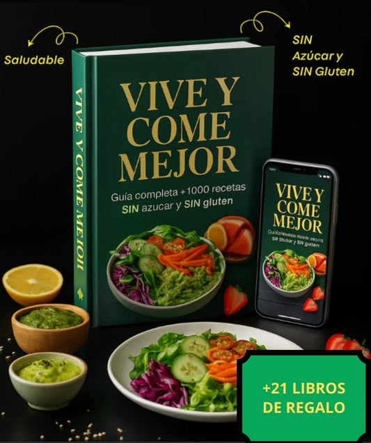 Vive y Come Mejor +1000 recetas saludables + Como Organizar tus Comidas + 21 REGALOS