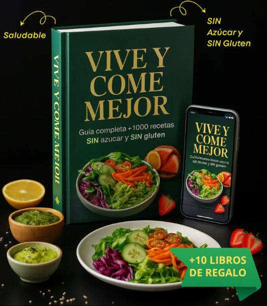 Vive y Come Mejor +1000 recetas saludables + 10 REGALOS